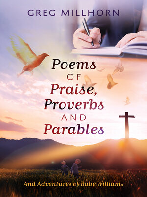 cover image of Poems of Praise, Proverbs and Parables